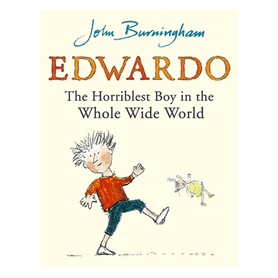 EDWARDO THE HORRIBLEST BOY IN THE WHOLE WIDE WORLD Çocuk Kitapları Uzmanı - Children's Books Expert