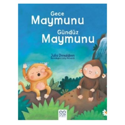 GECE MAYMUNU GÜNDÜZ MAYMUNU Çocuk Kitapları Uzmanı - Children's Books Expert