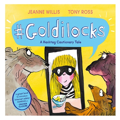 GOLDILOCKS: A HASHTAG CAUTIONARY TALE #yenigelenler Çocuk Kitapları Uzmanı - Children's Books Expert