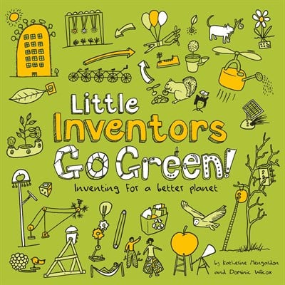 LITTLE INVENTORS GO GREEN! #yenigelenler Çocuk Kitapları Uzmanı - Children's Books Expert