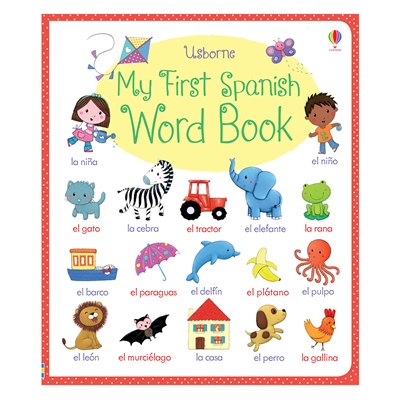 MY FIRST SPANISH WORD BOOK (MY FIRST WORD BOOK) Çocuk Kitapları Uzmanı - Children's Books Expert