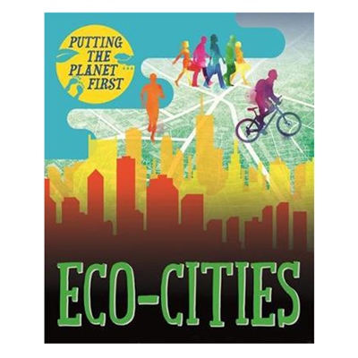 PUTTING THE PLANET FIRST - ECO-CITIES #yenigelenler Çocuk Kitapları Uzmanı - Children's Books Expert